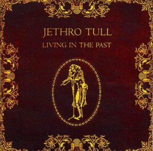 Jethro_Tull_-_Living_In_The_Past